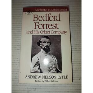 Bedford Forrest: and His Critter Company (Southern Classics Series)